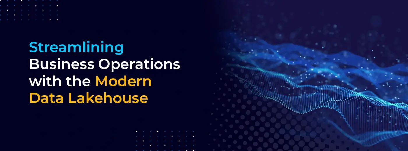 Modern Data Lakehouse
