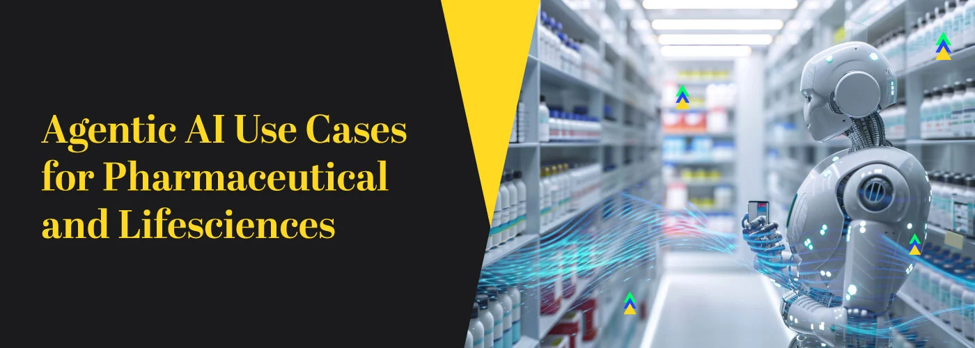 Agentic AI Use Cases for Pharmaceutical
