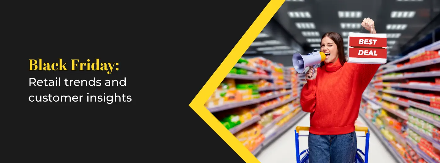 black friday trends and customer insights