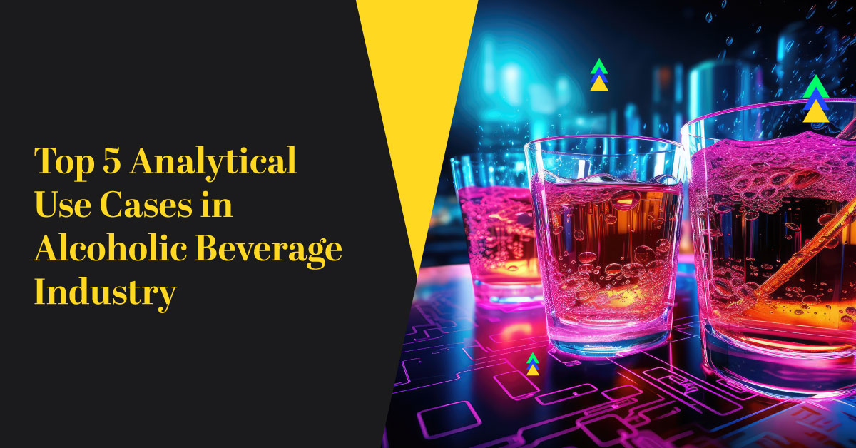 Analytics Use Cases In Alcoholic Beverages Industry