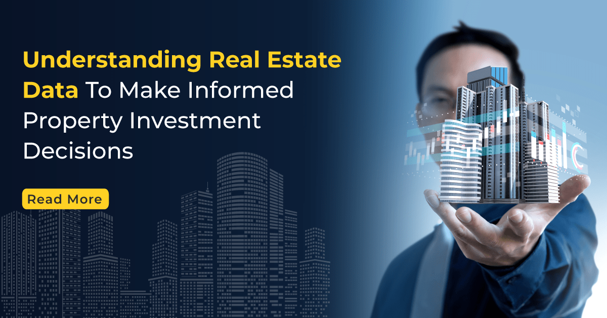 Role of data analytics in real estate making investment decisions