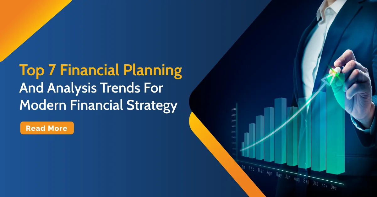 Top 7 FP&A Trends For Modern Financial Strategy