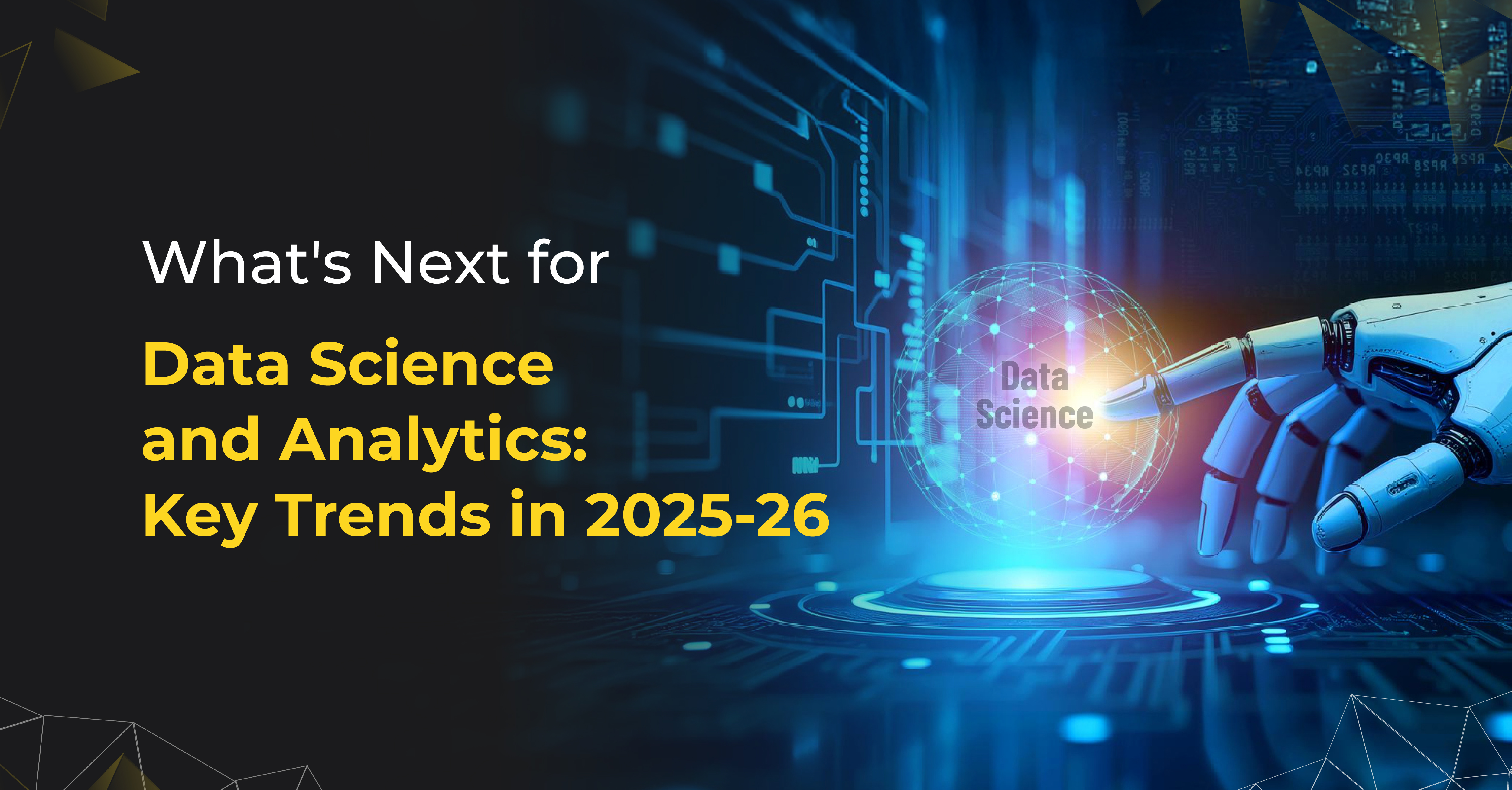 Top Data Science and Analytics Trends for 2026