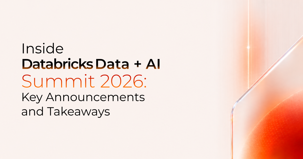 Inside Databricks Data + AI Summit 2026: Key Takeaways