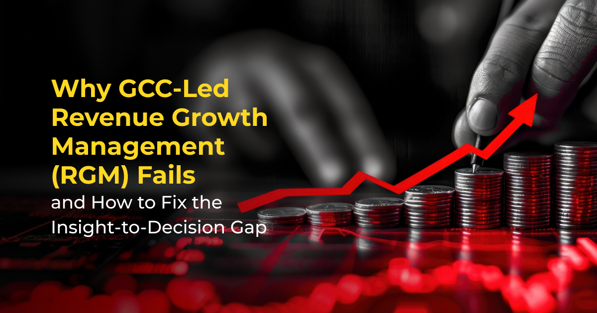Why GCC-Led RGM Fails and How to Fix It Fast
